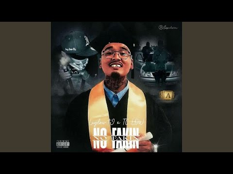 No Fakin (feat. LayLow TJ)