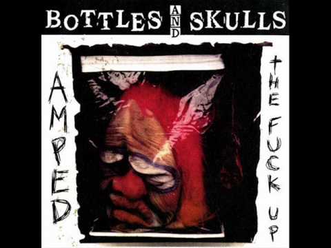 Bottles And Skulls -  The Beast Is Li'l Me