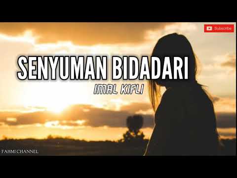 Senyuman Bidadari - Imal Kifli | Lirik