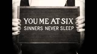 Time Is Money - You Me At Six (feat. Winston McCall) - Sinners Never Sleep - Lyrics