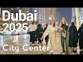 Dubai 2025 4K Amazing City Center Downtown Dubai Walking Tour