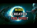 Who Created The Void & What Lies Beyond It? | The Void Trilogy