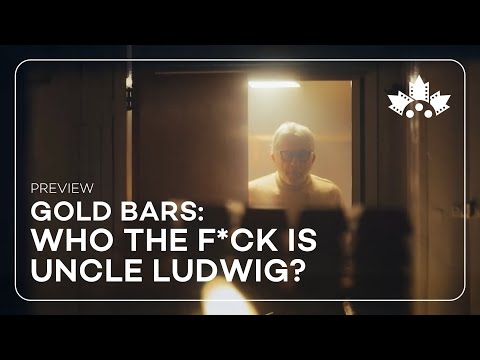 Gold Bars: Who the F*ck is Uncle Ludwig?