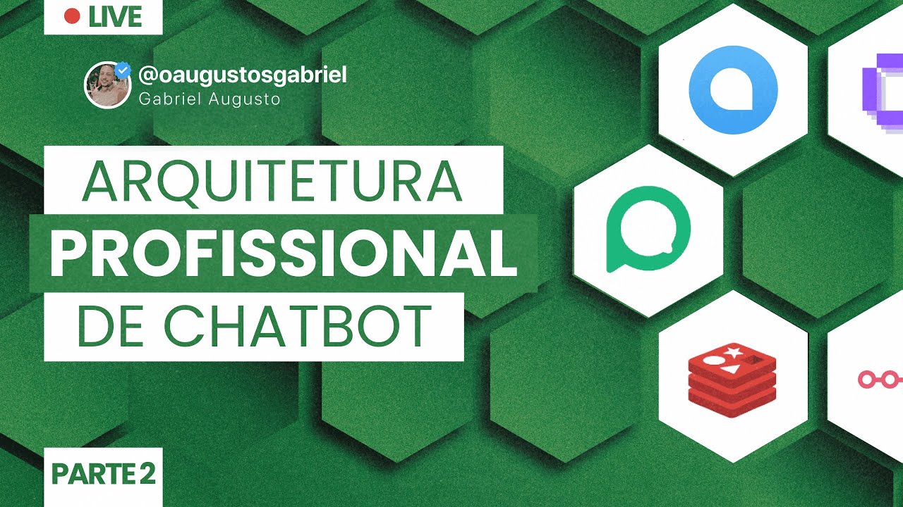 🔴 AO VIVO: CHATBOT PROFISSIONAL COM IA - Construindo Soluções Avançadas [PARTE 2]