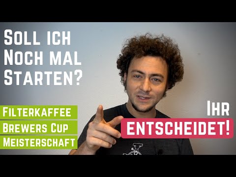 Soll ich noch mal an den Start gehen? | Filterkaffee Meisterschaft