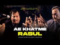AE KHATME RASUL REMIX NUSRAT FATEH ALI KHAN X NOCTUNE