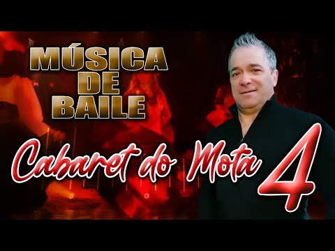 CABARET DO MOTA (LIVE 4) MÚSICA DE BAILE