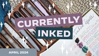 Never Been Inked 🤞🏽 — April Currently Inked: Esterbrook, Pilot, Kaweco, Lamy, Handturned Pens + More