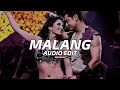 Malang Dhoom 3 Edit Audio