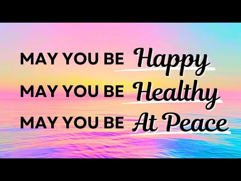 Loving Kindness Guided Meditation with Affirmations