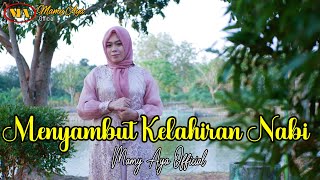 Download lagu MENYAMBUT KELAHIRAN NABI - NASIDA RIA ( QASIDAH ) COVER AYA SORAYYA mp3