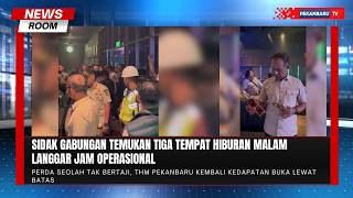 Tiga THM di Pekanbaru Kedapatan Buka Lewat Batas Waktu