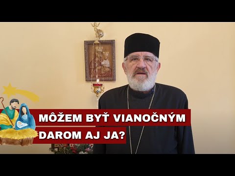 Vladyka Peter Rusnák - Dá nám Boh dar aj tieto Vianoce?