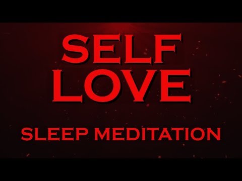 SELF LOVE ~ Sleep Meditation ~ Transform your Life with this Method