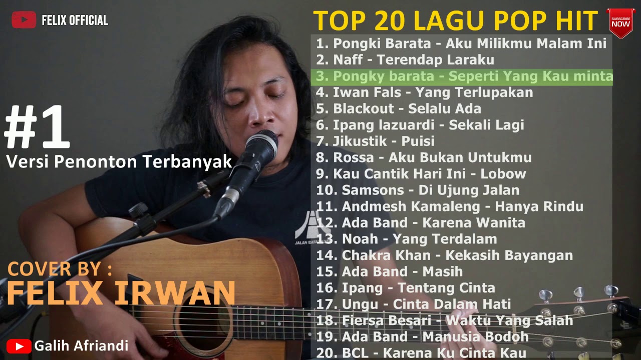 Felix Cover 20 Top Pop Hit Indo Versi Penonton Terbanyak Bagian 1