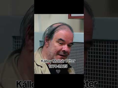 Kálloy Molnár Péter 1970-2025 🖤 #magyarország