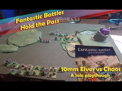Fantastic Battles Solo play though in 10mm part 1