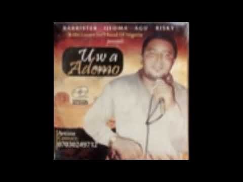 Barrister Ijeoma Agu Risky - Uwa Ademo