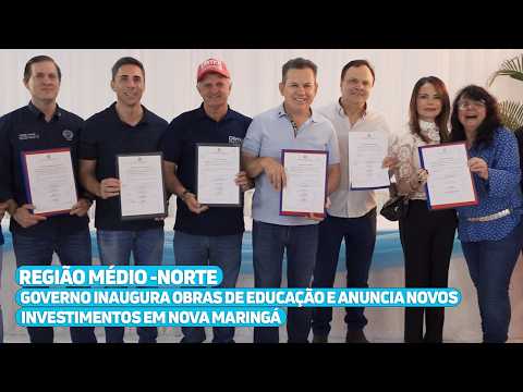 Governo inaugura obras de educação e anuncia novos investimentos em Nova Maringá