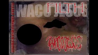 Waco Jesus - Filth, 2003