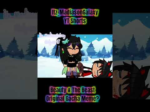 Beauty & The Beast ||Gacha Meme|| ^Original?^ ~Inspo: Emerald Secret~ #shorts