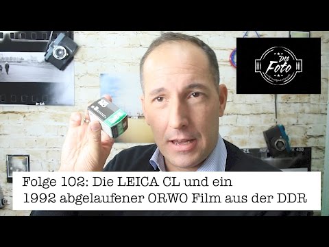 Die LEICA CL & ein 1992 abgelaufener ORWO Film aus der DDR # analoge Fotografie