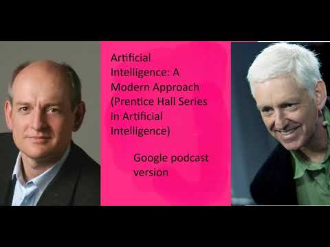1 Artificial Intelligence: Scope and Foundations | Stuart Russell and Peter Norvig | Google Podcast