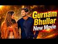 Gurnam Bhullar New Movie Sonam Bajwa Best Punjabi Movie 2026 SpeedRecords Movies Yt