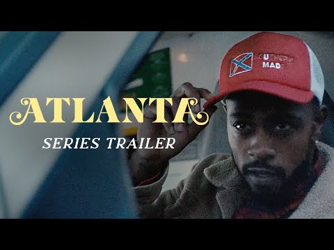 Atlanta - Full Series Trailer