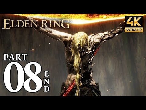 ELDEN RING | PART 8 - FINAL BOSS & ENDING | FULL GAME Movie Walkthrough【4K】