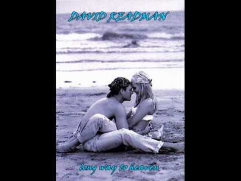 DAVID READMAN ♠ Long way to heaven. ♠ HQ