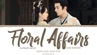 Download lagu Floral Affairs (花事) - Wang Zhengliang (王铮亮)《The Princess's Gambit OST》《桃花映江山》Lyrics mp3