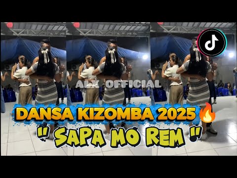 DANSA KIZOMBA TERBARU 2025🔥|| SAPA MO REM || COV. ALX✅