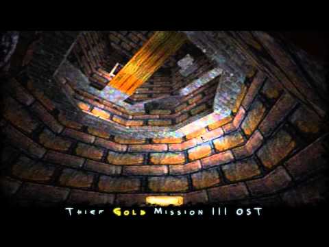 Thief 1/Gold - Mission 3 Soundtrack