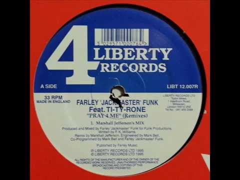 Farley 'Jackmaster' Funk Feat Ti-Ty-Rone - Pray 4 Me (Marshall Jefferson Mix)