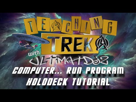 Holodeck Tutorial :  Computer... Run Program. | STFC