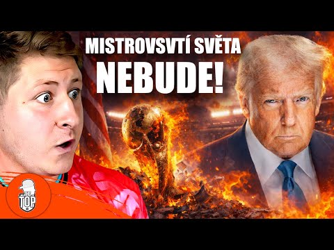 Trump zničí MISTROVSTVÍ SVĚTA ve fotbale!