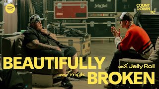 Spotify — Countdown To Beautifully Broken: Jelly Roll in conversation w/ mgk