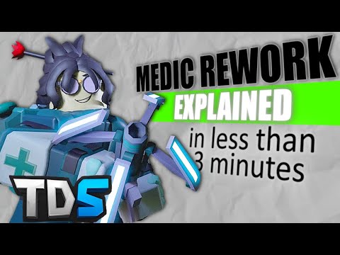 Medic REWORK Explained in 3 minutes in Tower Defense Simulator