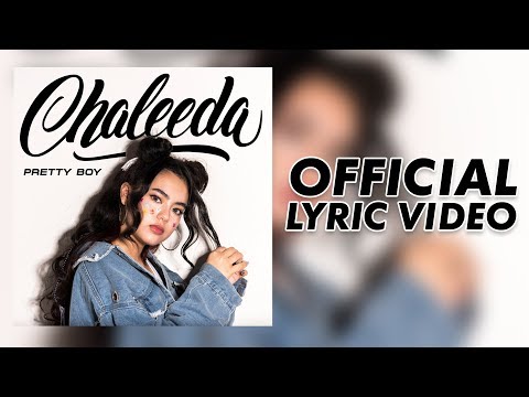 Chaleeda - Pretty Boy [Official Lyric Video]