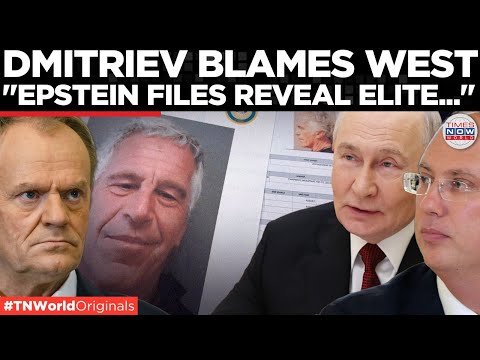 DMITRIEV CALLS OUT WEST: Epstein Scandal Shows True Elite Corruption | World News