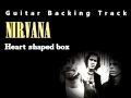 Nirvana - Heart shaped box (Guitar - Backing ...