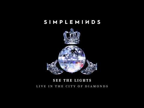 Simple Minds - See The Lights (Live in the City of Diamonds) (Official Audio)