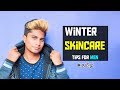 Winter Skin Care Tips For Men In Tamil Winter Skincare Routine