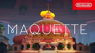 Maquette - Launch Trailer Trailer