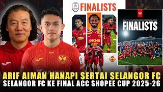 Download lagu 🔴Kim Pan-gon Panggil Arif Aiman😱 Selangor FC Ke Final ACC Shopee Cup 2025-26 mp3
