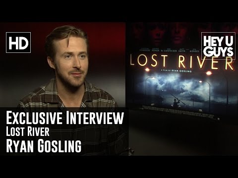 Ryan Gosling Exclusive Interview - Lost River