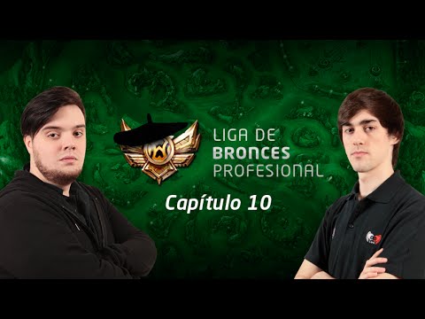 [LBP] Liga de Bronces Profesional: Capítulo 10