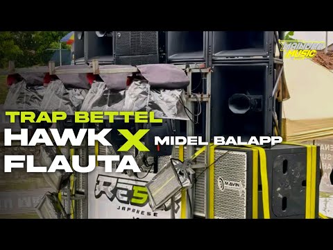 DJ HAWK X FLAUTA TRAP X MIDEL BALAP X BASS PRANK🔥||BY MAINDRA MUSIC PRODUCTION 