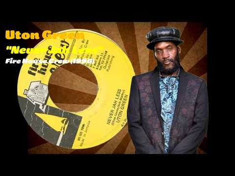 Uton Green - Never Jah Less (Firehouse Crew) 1996
